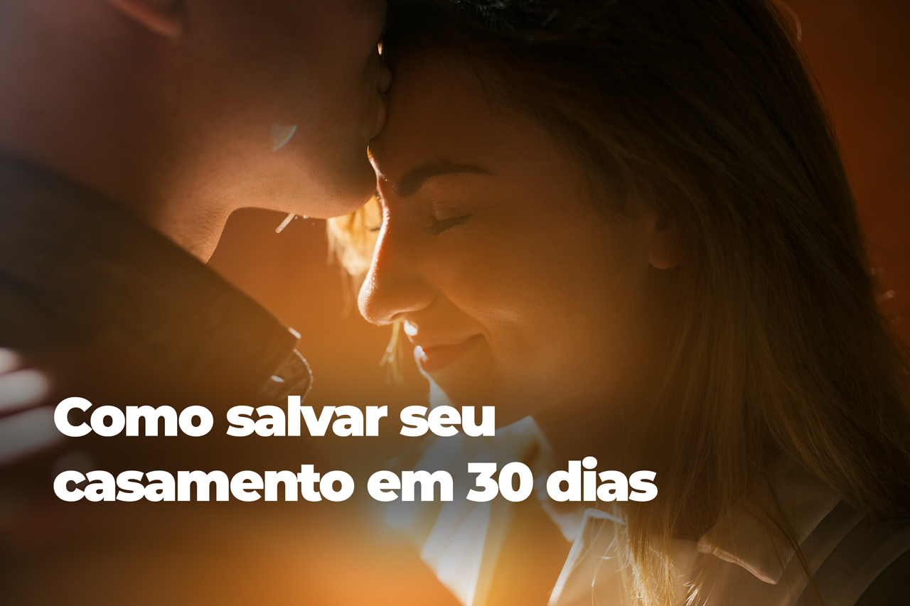 Como Salvar Seu Casamento Em Dias Conhecendo A B Blia